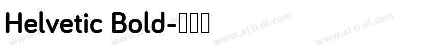 Helvetic Bold字体转换